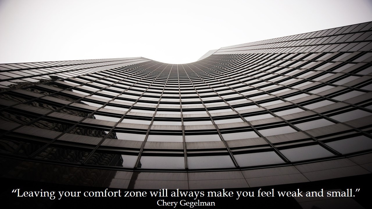 Leaving Your Comfort Zone