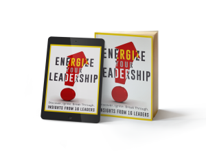 Energize Your Leadership e book and paperback
