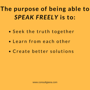 The purpose of being able to speak freely